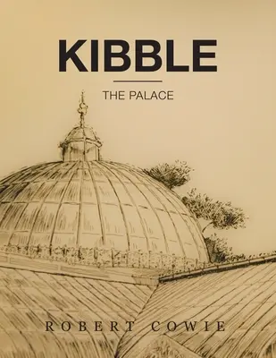 Kibble El Palacio - Kibble: The Palace