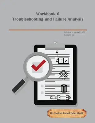 Cuaderno de trabajo 6: Resolución de problemas y análisis de fallos - Workbook 6: Troubleshooting and Failure Analysis