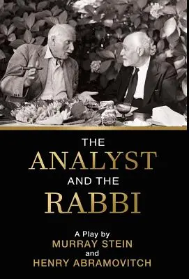 El analista y el rabino: Una obra de teatro - The Analyst and the Rabbi: A Play