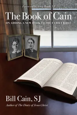 El libro de Caín: Cómo añadir un nuevo libro a la Biblia familiar - The Book of Cain: On Adding a New Book to the Family Bible