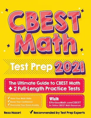 CBEST Math Test Prep: La Guía Definitiva para CBEST Math + 2 Exámenes de Práctica Completos - CBEST Math Test Prep: The Ultimate Guide to CBEST Math + 2 Full-Length Practice Tests
