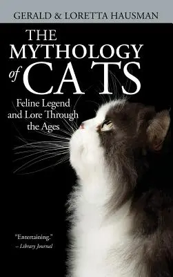 La mitología de los gatos - The Mythology of Cats