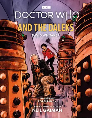 Doctor Who y los Daleks (Edición Ilustrada) - Doctor Who and the Daleks (Illustrated Edition)