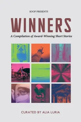 Ganadores: Recopilación de relatos premiados - Winners: A Compilation of Award-Winning Short Stories