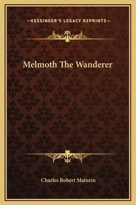 Melmoth El Errante - Melmoth The Wanderer