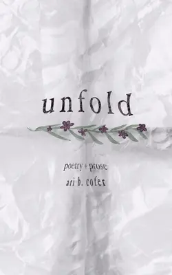 Unfold: Poesía + Prosa - Unfold: Poetry + Prose