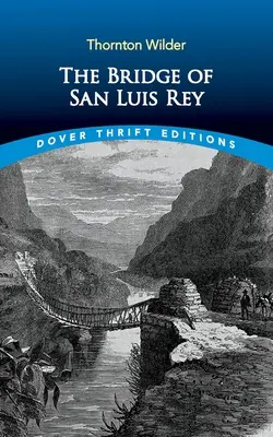 El puente de San Luis Rey - The Bridge of San Luis Rey