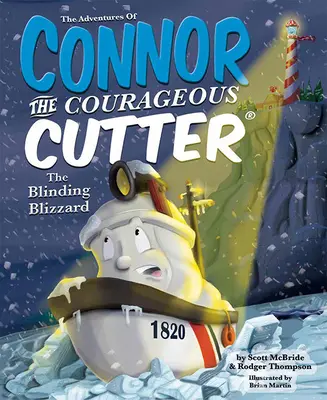 Las aventuras de Connor, el valiente cortador: La ventisca cegadora - The Adventures of Connor the Courageous Cutter: The Blinding Blizzard