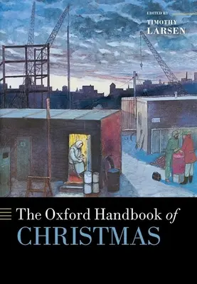 El Manual Oxford de la Navidad - The Oxford Handbook of Christmas