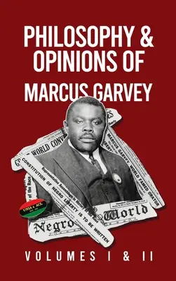 Filosofía y opiniones de Marcus Garvey [Volúmenes I y II en un volumen Tapa dura - Philosophy and Opinions of Marcus Garvey [Volumes I and II in One Volume Hardcover