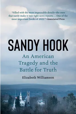 Sandy Hook: Una tragedia estadounidense y la batalla por la verdad - Sandy Hook: An American Tragedy and the Battle for Truth