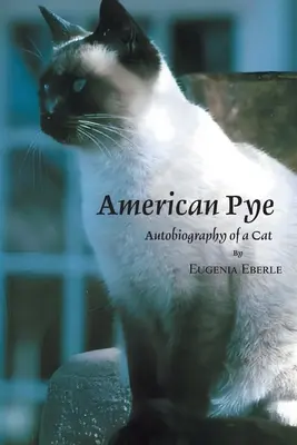 American Pye: Autobiografía de un gato - American Pye: Autobiography of a Cat