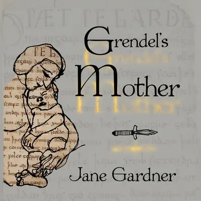 La madre de Grendel - Grendel's Mother