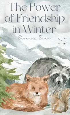 El poder de la amistad en invierno: Los mejores amigos - The Power of Friendship in Winter: Best Friends Ever