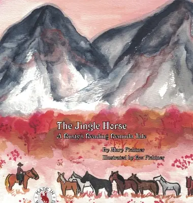 El caballo tintineante: Un cuento de Rusty's Reading Remuda - The Jingle Horse: A Rusty's Reading Remuda Tale