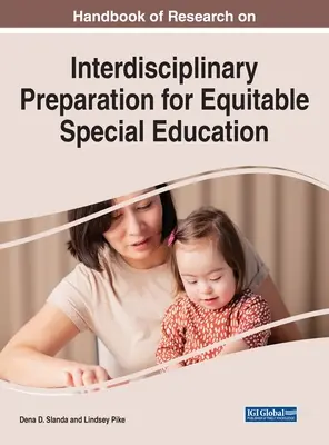 Manual de investigación sobre la preparación interdisciplinar para una educación especial equitativa - Handbook of Research on Interdisciplinary Preparation for Equitable Special Education