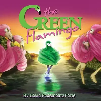 El flamenco verde - The Green Flamingo