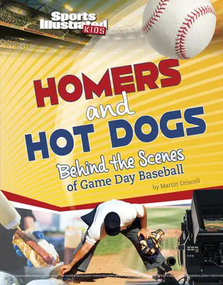 Homers y perritos calientes: entre bastidores del día de partido de béisbol - Homers and Hot Dogs: Behind the Scenes of Game Day Baseball