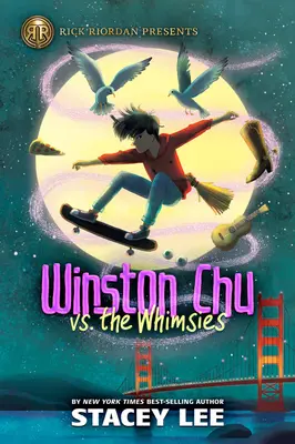 Rick Riordan presenta Winston Chu contra los caprichos - Rick Riordan Presents Winston Chu vs. the Whimsies