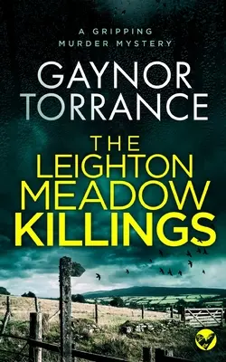 THE LEIGHTON MEADOW KILLINGS un apasionante misterio de asesinatos - THE LEIGHTON MEADOW KILLINGS a gripping murder mystery