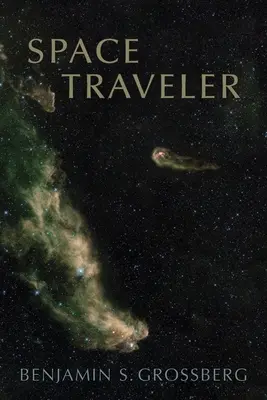 Viajero espacial: Poemas - Space Traveler: Poems