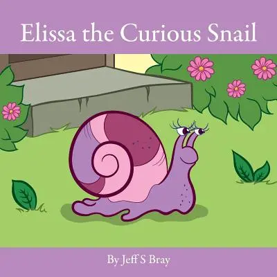 El caracol curioso - Elissa the Curious Snail