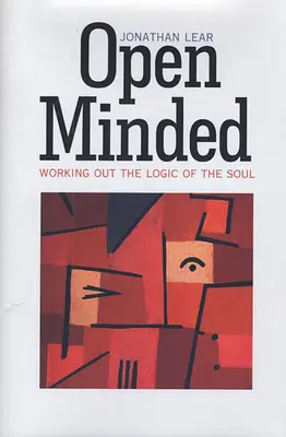 Mente abierta: La lógica del alma - Open Minded: Working Out the Logic of the Soul