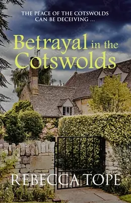 Traición en los Cotswolds La paz de los Cotswolds puede ser engañosa ... - Betrayal in the Cotswolds: The Peace of the Cotswolds Can Be Deceiving ...