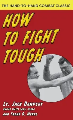 Cómo luchar duro - How To Fight Tough