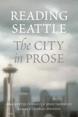 Leer Seattle: La ciudad en prosa - Reading Seattle: The City in Prose