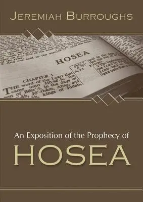 Una Exposición de la Profecía de Oseas - An Exposition of the Prophecy of Hosea