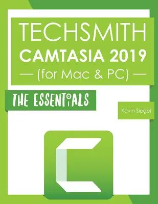 TechSmith Camtasia 2019: lo esencial - TechSmith Camtasia 2019: The Essentials