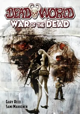 Deadworld: La guerra de los muertos - Deadworld: War of the Dead