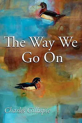 El Camino Que Seguimos - The Way We Go on