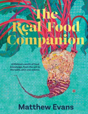 The Real Food Companion: Totalmente revisado y actualizado - The Real Food Companion: Fully Revised and Updated