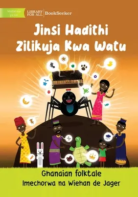 Cómo llegaron los cuentos a la gente - Jinsi Hadithi Zilikuja Kwa Watu - How Stories Came To People - Jinsi Hadithi Zilikuja Kwa Watu