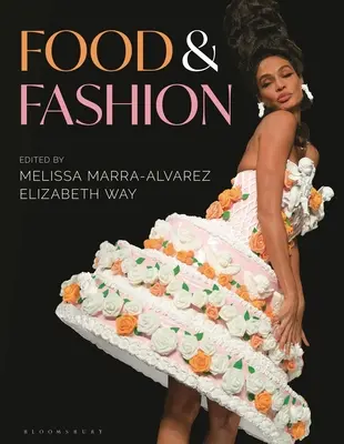 Comida y moda - Food and Fashion