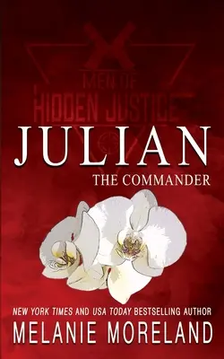 El comandante - Julian: Un romance laboral entre amigos y amantes - The Commander - Julian: A friends to lovers workplace romance