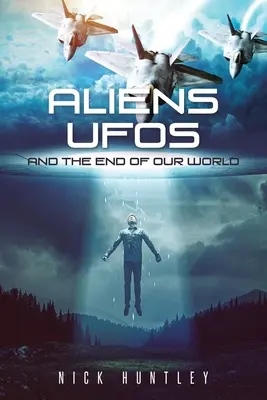 Aliens Ufos y el fin de nuestro mundo - Aliens Ufos and the End of Our World