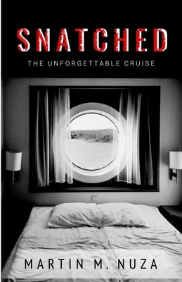 Arrebatado: El Crucero Inolvidable - Snatched: The Unforgettable Cruise