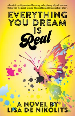 Todo lo que sueñas es real - Everything You Dream Is Real