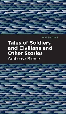 Cuentos de soldados y civiles - Tales of Soldiers and Civilians