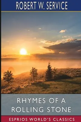 Rimas de una piedra rodante (Esprios Clásicos) - Rhymes of a Rolling Stone (Esprios Classics)