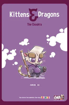 Gatitos y dragones: La Choukra - Kittens and Dragons: The Choukra