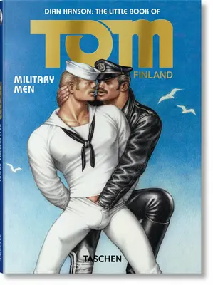 El pequeño libro de Tom. Militares - The Little Book of Tom. Military Men