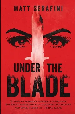 Bajo la cuchilla: Una novela de suspense y terror - Under the Blade: A Novel of Suspense and Horror