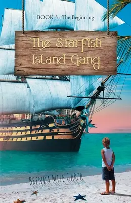 La pandilla de la isla de las estrellas de mar: El principio - The Starfish Island Gang: The Beginning