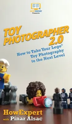 Toy Photographer 2.0: Cómo llevar tu fotografía de juguetes de Lego al siguiente nivel - Toy Photographer 2.0: How to Take Your Lego Toy Photography to the Next Level