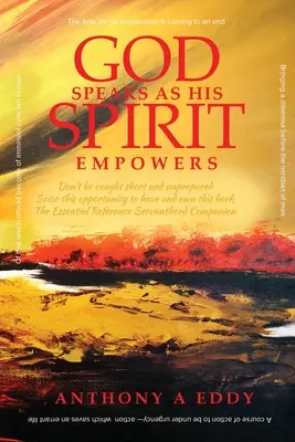 DIOS habla mientras su Espíritu da poder - GOD Speaks as His Spirit Empowers