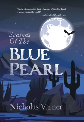 Las estaciones de la Perla Azul - Seasons of the Blue Pearl
